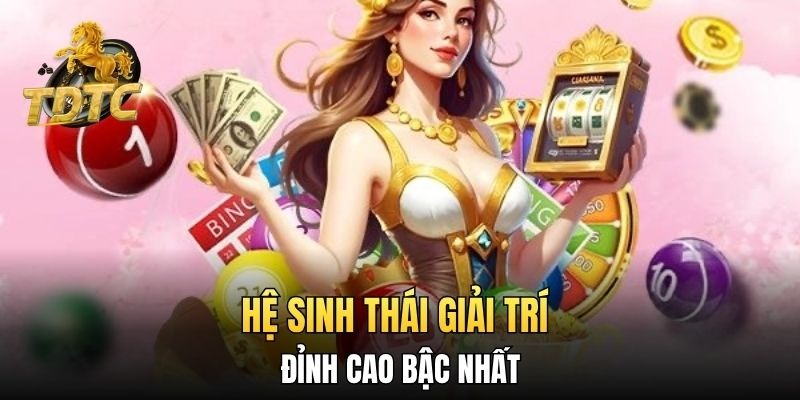 Điểm đến giải trí đỉnh cao với nhiều trải nghiệm hấp dẫn