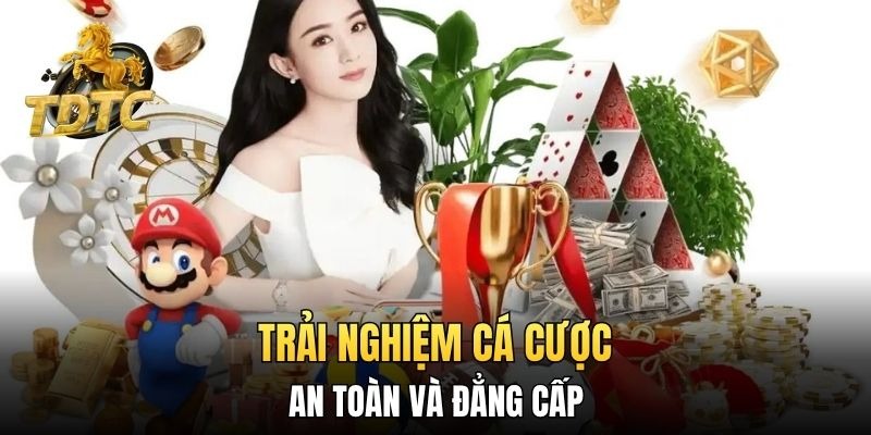Trải nghiệm cá cược an toàn 